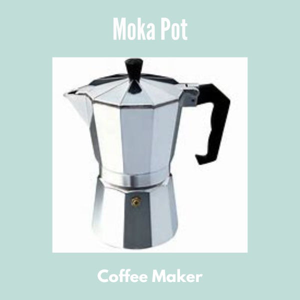 Italian Moka Coffee Pot: 3 cup or 6 cup - Well Roasted Coffee